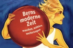 Ausstellung ZB Bern Berns moderne Zeit - waschen, wählen, weitersagen